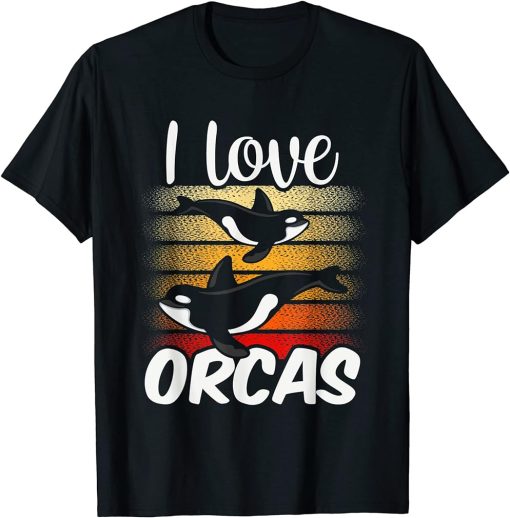 I Love Orcas Sea Protect Whale Orca T-Shirt