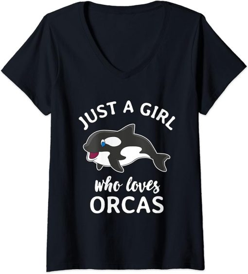 Womens Just A Girl Who Loves Orcas Funny Killer Whales Sea Ocean V-Neck T-Shirt